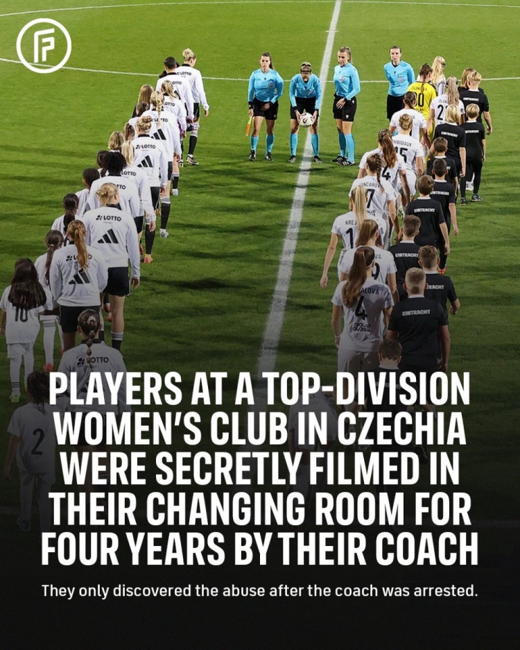 b体育-TA：前捷克女足U19主帅长期偷拍球员隐私，但仅被判1年缓刑